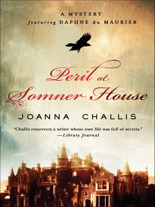 Title details for Peril at Somner House by Joanna Challis - Available